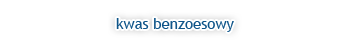 Kwas benzoesowy