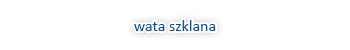 Wata szklana